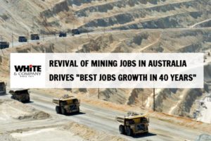 Revival Of Mining Jobs in Australia Drives 