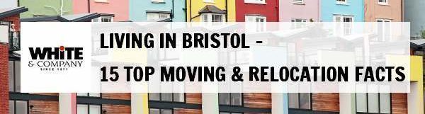 Living in Bristol – 15 Top Moving & Relocation Facts